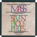 Martino D. / Martirano S. : Seven Pious Pieces, Mass