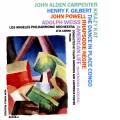 Carpenter - Gilbert - Powell - Weiss : Œuvres orchestrales