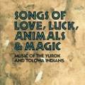 Native American : Songs of Love, Luck, Animals, & Magic