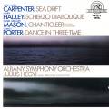 Carpenter - Hadley - Mason - Porter : uvres orchestrales