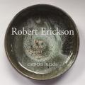 Robert Erickson : Duo, Fives, Quintet, Trio. Camera Lucida.