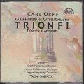 Carl Orff : Trionfi
