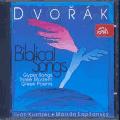 Antonin Dvorak : Chants Bibliques