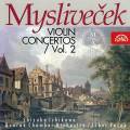 Josef Myslivecek : Concertos pour violon, vol. 2. Ishikawa, Pesek.