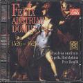 Felix Austriae Domus -Musique au temps de l'Empire des Habsbourg