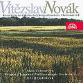 Vitezslav Novk : Musique orchestrale et vocale