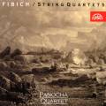 Zdenek Fibich : Quatuors  cordes. Quatuor Panocha.