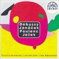 Josef Suk : Janacek, Debussy, Poulenc & Jezek