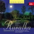Dvork : Rusalka (extraits). Benackova, Ochman, Drobkova, Novak.