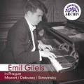 Emil Gilels joue Mozart, Debussy, Stravinsky : Œuvres pour piano.