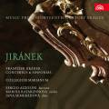 Frantisek Jiranek : Concertos et symphonies. Azzolini, Katarzhnova, Semeradova.