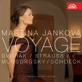 Martina Jankova : Voyage, mlodies de Moussorgski, R. Strauss, Schoeck et Dvork. Wyss.