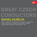 Les grands chefs-d'orchestre tchques : Rafael Kubelik.