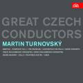 Les grands chefs-d'orchestre tchques : Martin Turnovsky.