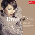 Dagmar Peckova : Dreams, mlodies. Belohlavek.