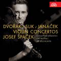 Dvorák, Suk, Janácek : Concertos pour violon. Špacek.