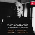 Lovro von Matacic dirige Beethoven, Tchaikovski, Bruckner, Wagner et Korte.