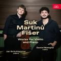 Suk, Martinu, Fier : uvres pour violon et piano. Matejca, Schulmeister.