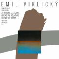 Emil Vicklicky : Rdition 75e anniversaire. Bittova, Pavlica, Emil Vicklicky Trio. [Vinyle]