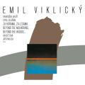Emil Vicklicky : Rdition 75e anniversaire. Bittova, Pavlica, Emil Vicklicky Trio.