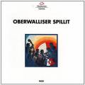 Oberwalliser Spillit, vol. 1