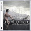 Eric Vloeimans : Bitches And Fairy Tales