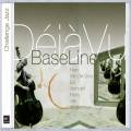 Baseline : Dja Vu