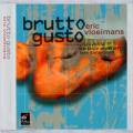 Eric Vloeimans : Brutto Gusto