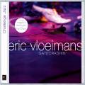 Eric Vloeimans : Gatecrashin'