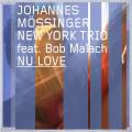 Johannes Mssinger New York Trio : Nu Love