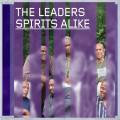 The Leaders : Spirits Alike