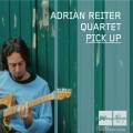Adrian Reiter Quartet : Pick Up