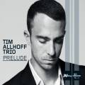 Tim Allhoff : Prelude