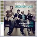 Kuehntett : Checkpoint Jazz