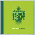 Mike Hertings Bruderschaft : Tunes For The Brotherhood