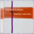 Gebhard Ullmann : Essencia