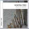 Kontra-Trio : Jeux Circulaires