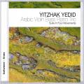 Yitzhak Yedid : Arabic Violin Bass Piano Trio.