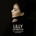 Lilly feat. Gilad Hekselman & Kirk Knuffke : The Song is You.