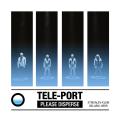 Tele-Port : Please Disperse.