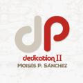 Moiss P. Sanchez : Dedication II. Mora, Barrueta, Miguel, Vercher, Arranz.