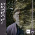 Jazz Thing Next Generation, vol. 106. Matthias Meyer : Niemandsland.