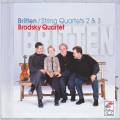 Britten : Quatuors n2 & 3