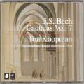 Bach : Intgrale des Cantates, vol. 7. Koopman