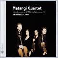 Mendelssohn : Quintette et Quatuors  corde. Moergastel, Matangi Quartet.