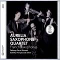 Aurelia Saxophone Quartet : French Saxophones | 25 Years Jubile