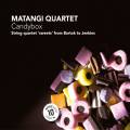 Candybox. Quatuor  cordes de Bartok  Karl Jenkins. Matangi Quartet.