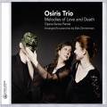 Transcriptions de mlodies pour Trio pour piano de Bizet, Donizetti, Dvorak Trio Osiris.