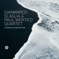 Gianmarco Scaglia & Paul Wertico Quartet : Dynamics in Meditation.