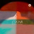 Eskina : We Were the Moon.